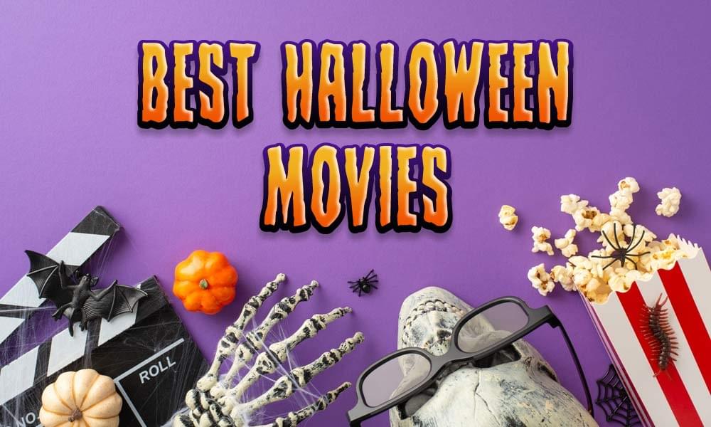 Best Movies for Halloween